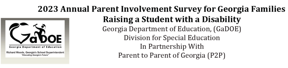 2023 Annual Parent Involvement Survey for Georgia Families Raising a Student with a Disability