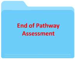 End-of-Pathway Assessment Dates