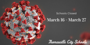 Schools Closed: March 16 - March 27